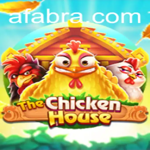 TheChickenHouse: Um Novo Fenômeno no Mundo dos Jogos com AFA.BET